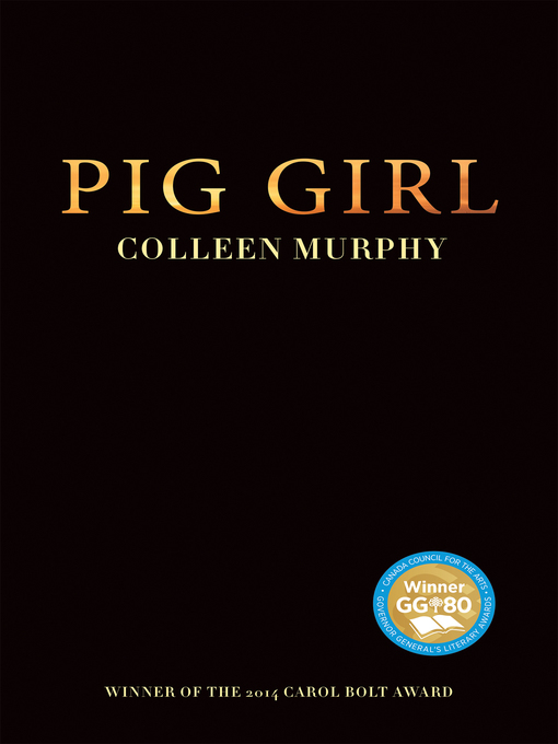 Détails du titre pour Pig Girl par Colleen Murphy - Disponible